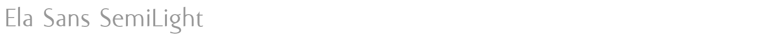 Ela Sans SemiLight font preview